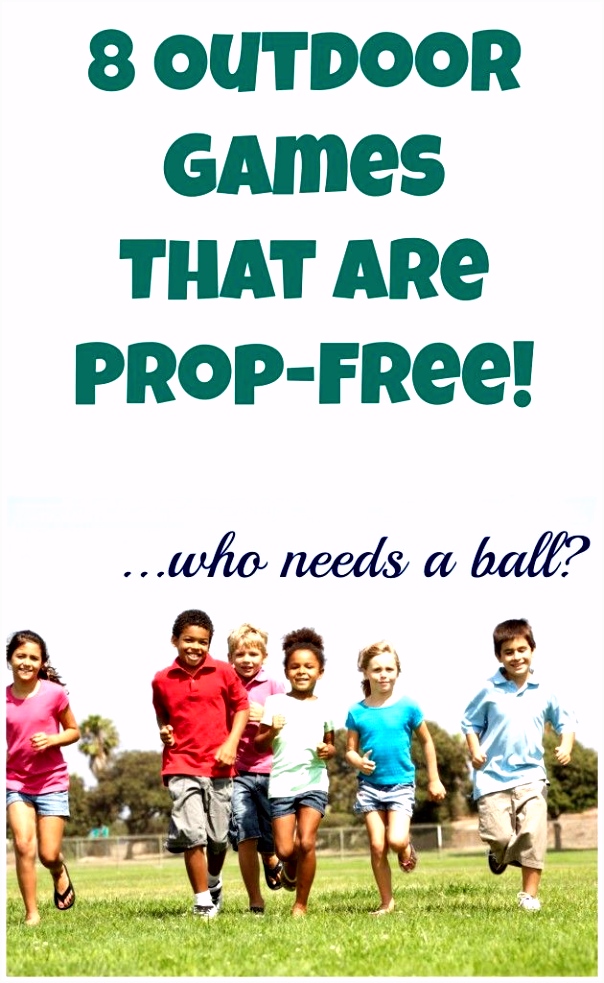 8 Outdoor Games That Are Prop Free No Ball Required