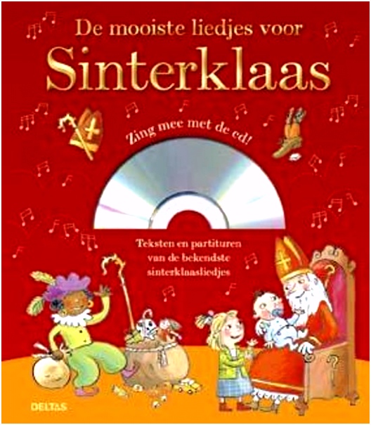 De Bekendste Sinterklaasliedjes Bol De Mooiste Sinterklaasliedjes Deltas A Vu Tlb