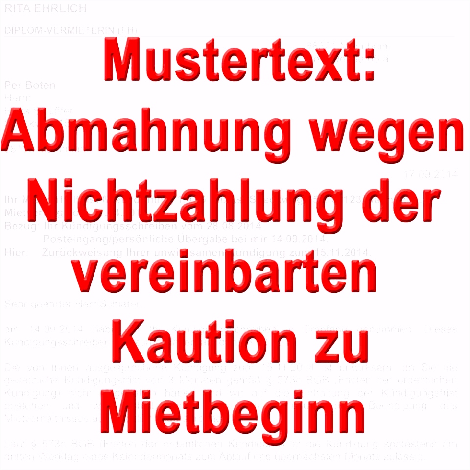 Mustertext Mieter abmahnen Nichtzahlung Kaution zu Mietbeginn